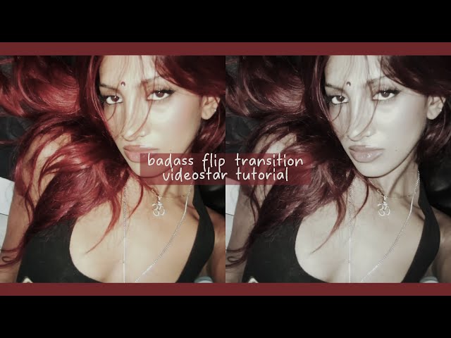 BADASS FLIP TRANSITION | VIDEOSTAR TUTORIAL
