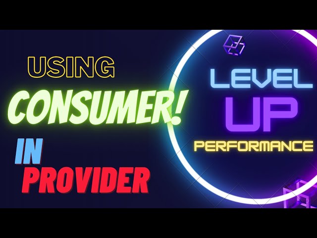 9- Using Consumer in Provider