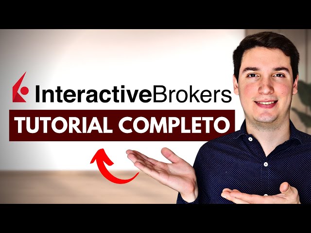 EVERYTHING ABOUT INTERACTIVE BROKERS ✅ COMPLETE STEP-BY-STEP TUTORIAL
