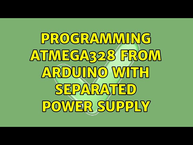 Programming ATMega328 from arduino with separated power supply (2 Solutions!!)