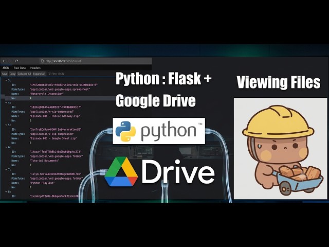 Part 6.2   Python Flask + Google Drive Viewing Files