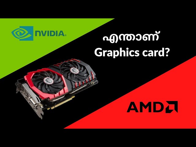 What is Graphics card? | what is graphics card in Malayalam. | How to choose the best one?