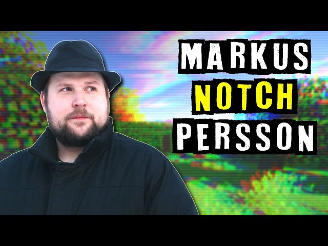 The Story of Markus "Notch" Persson