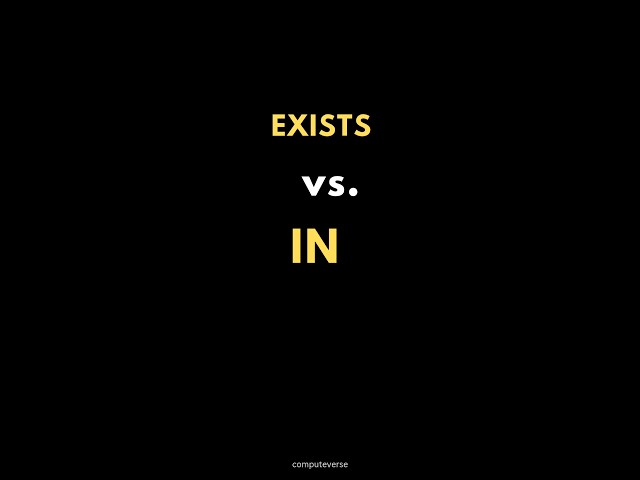 SQL EXISTS vs. IN Comparison✍️