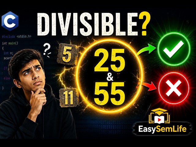 C Program to Check Divisibility by 5 and 11 in Just One If Else Condition!