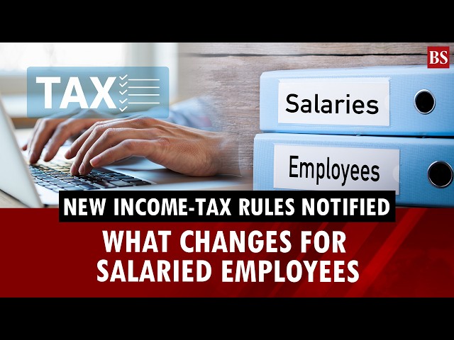 New income-tax rules 2026 notified: What changes for your salary, HRA, EV perks and compliance