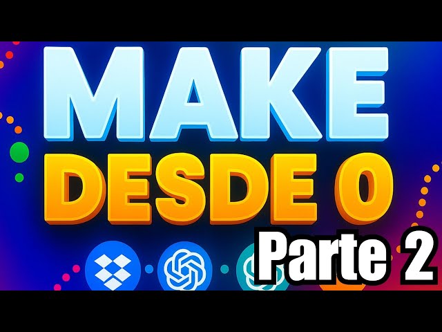 Make desde 0 parte 2
