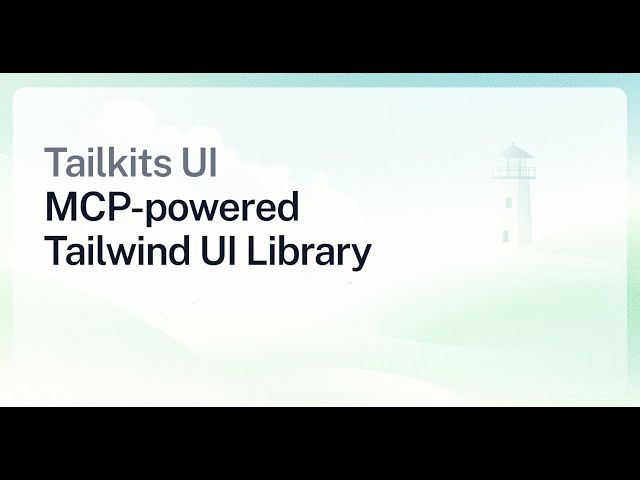 Tailkits UI - MCP-powered Tailwind UI library