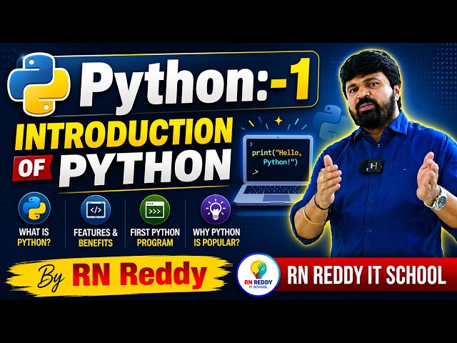 Python:-1 introduction of Python By RN REDDY