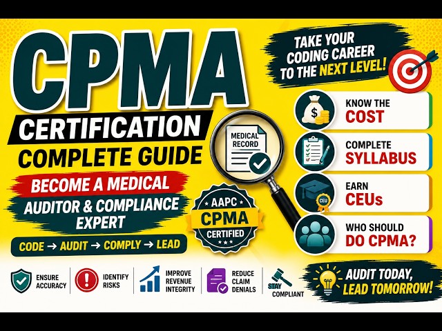 How to Become a Medical Coding Auditor? | CPMA Certification Complete Guide |What You Need to Know?