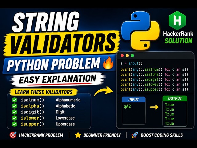 Python String Validators Problem 🔥 | HackerRank Solution Explained | Beginner Friendly