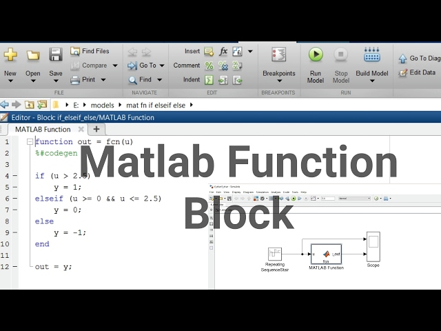 Simulink Tutorial - 17 - Mat Function in Simulink | If elseif else