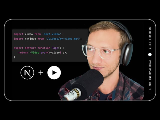 Easily add video to your Next.js app