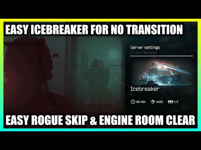 Easy Icebreaker Rogue Skip & Engine Room Clear for Unlocking No transition Map Selection on Menu