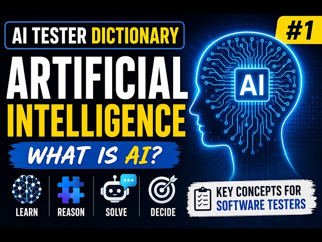 What Is Artificial Intelligence (AI)? | AI Tester Dictionary #001