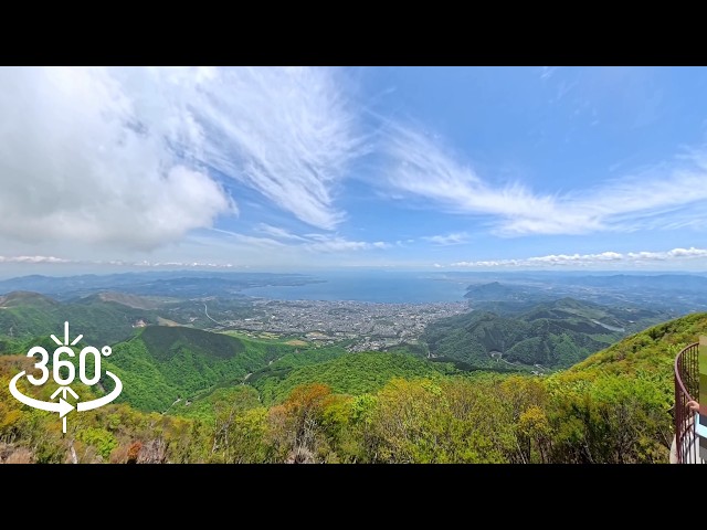 【360°動画】別府の絶景　湯けむり展望台と鶴見岳山頂