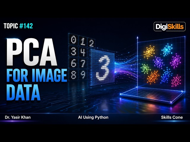 PCA on Image Data: Digits Dataset | Artificial Intelligence using Python Topic #142 - Skills Cone