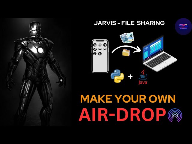 I Made my own Air-Drop | No Nearby Share & Quick Share ❌ | JARVIS | Android/Windows | Python & Java