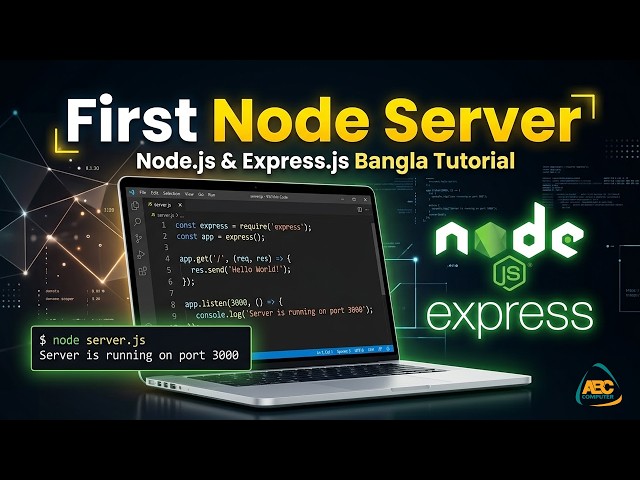 Node Express Bangla Tutorial for Beginners | First Server Setup