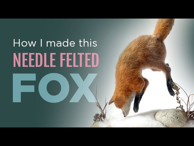 I made a NEEDLE FELTED fox - and I timed myself! How long do you think it took?