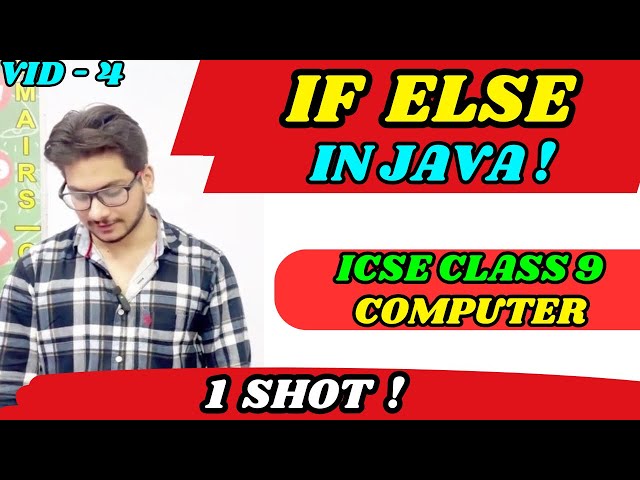 If Else in Java One Shot  | ICSE Class 9 Computer | Java for Beginners (Full Explanation)