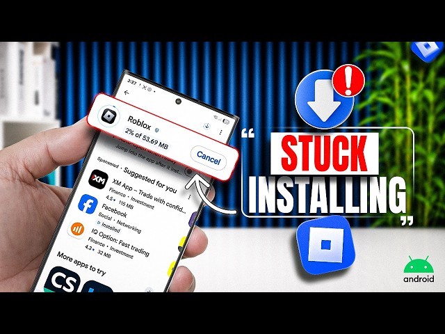 Roblox Installing Stuck on Android? Fix It in Minutes!