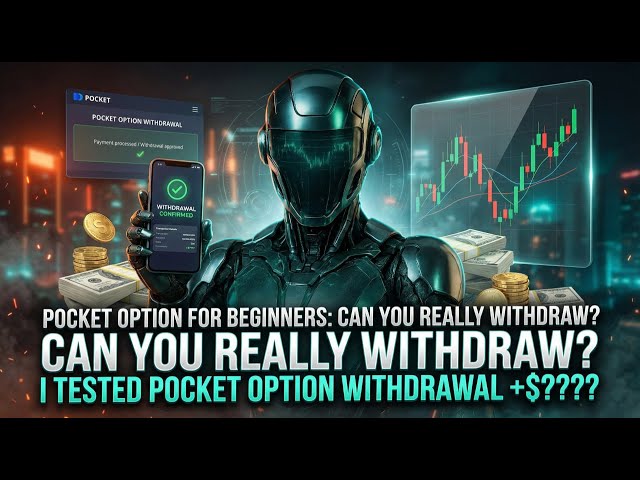POCKET OPTION FOR BEGINNERS: CAN YOU REALLY WITHDRAW? I TESTED POCKET OPTION WITHDRAWAL +$????