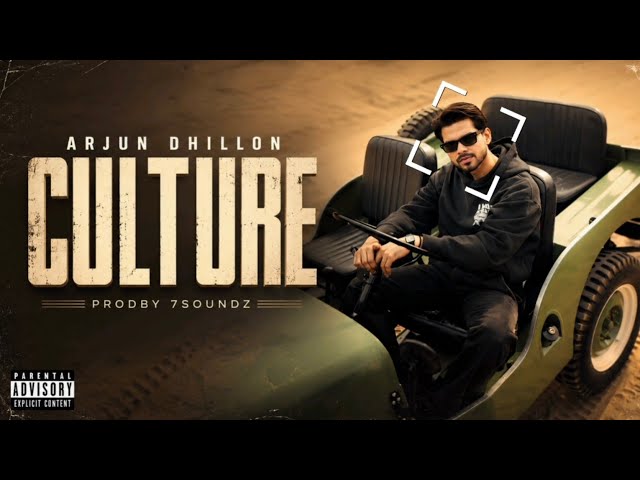 Culture (Official Audio) Arjun Dhillon | 7Soundz | Punjabi Song 