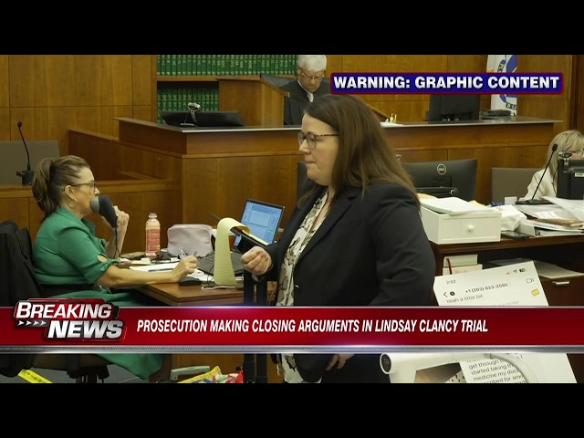 Prosecution gives closing argument in Lindsay Clancy trial