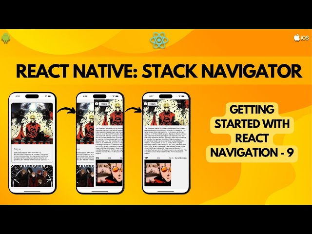 React Native Stack Navigator: Getting Started with React Navigation  - 9