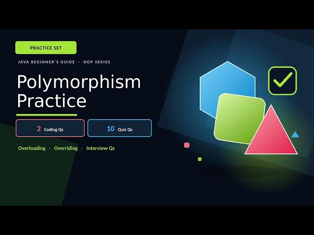 Polymorphism Practice: 2 Coding Challenges + 10 Interview Questions (Java OOP)