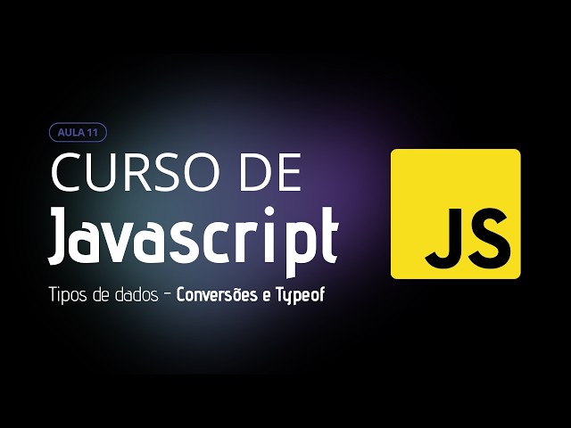 Lesson 11 - Type Conversion and Typeof in JavaScript [2026]