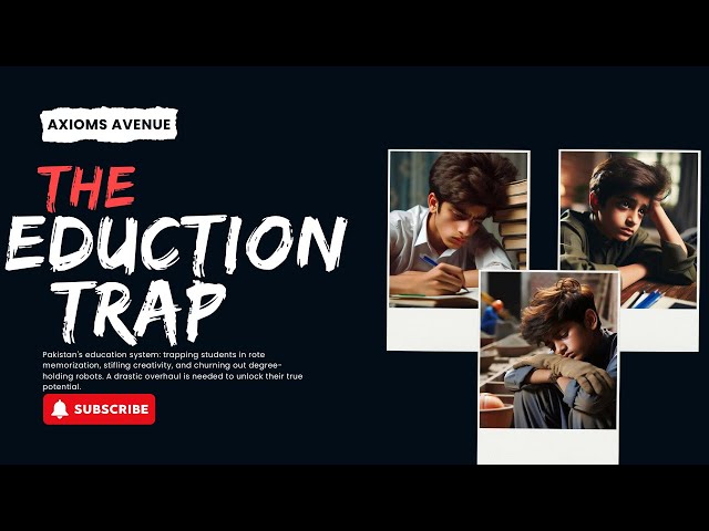 95% of Futures at Risk | Pakistan's Educational Trap | documentary