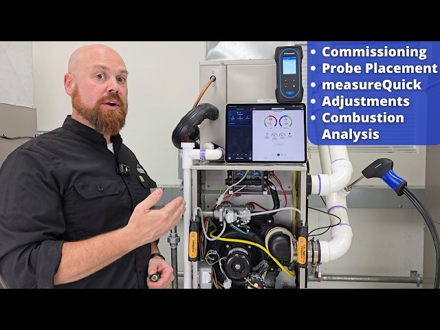 Commissioning a Gas Furnace Setup, Combustion Analyzer Startup, Probe Placement, Fault Adjustment!