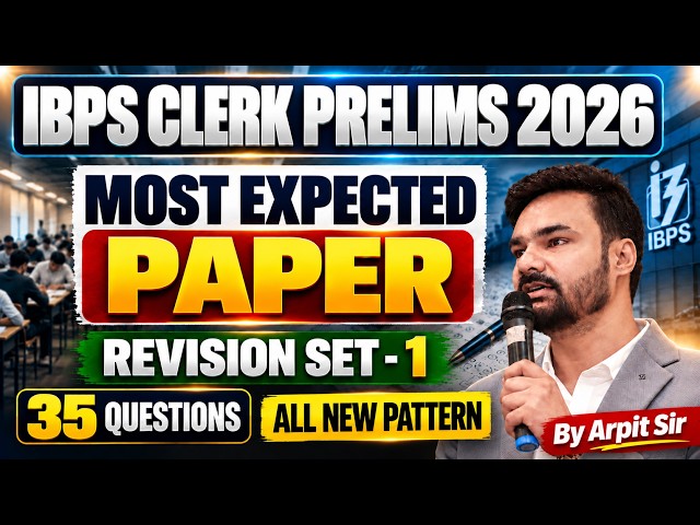 IBPS Clerk Prelims 2026 | Most Expected 35 Questions 🔥 | Revision Set 1 | All New Pattern