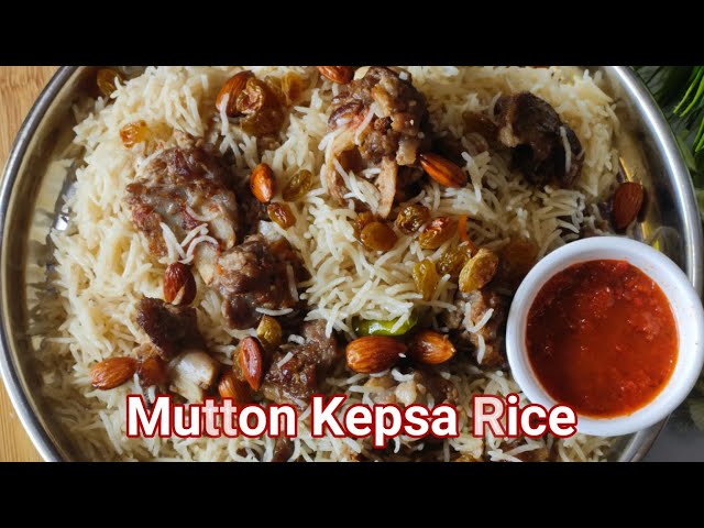 Mutton Kepsa Rice | Arabic Recipe | Kabsa / Arabian Mutton Kabsa | Kabsa Saudi Recipe