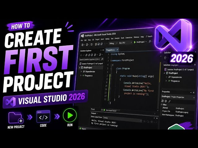 How to Create Your First Project in Visual Studio 2026 | Beginner Tutorial