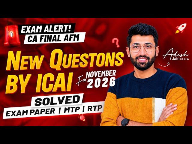 AFM New Questions Solution Nov 26 | AFM May 26 Exam Paper Solution Suggested Answer