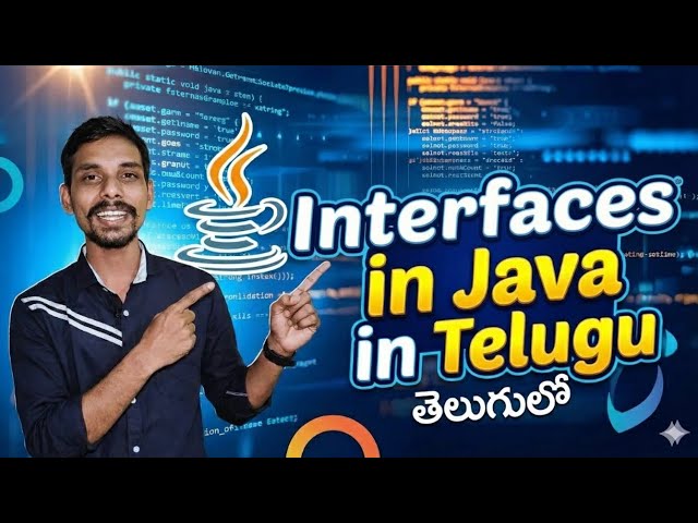 #19 Interfaces in Java in Telugu | Real time example