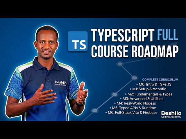 TypeScript Full Course Roadmap: What You Will Learn (Complete Curriculum)