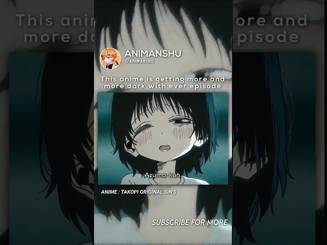 SHIZUKA MANIPULATING AZUMA #takopioriginalsin #shizuka #anime #dark #animemoments #edit
