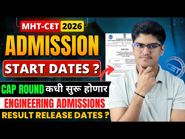 MHT-CET 2026 Admission Start Dates ? CAP Round Process Expected | Both Attempts Result | Engineering