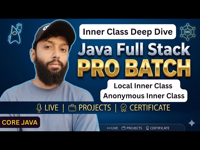 Master Inner Class in Java 🚀 | Local Inner Class and Anonymous Inner Class in Java | Day-71