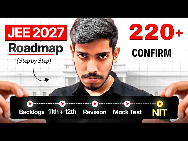 JEE Mains 2027: SCORE 220+ in 5 Months 🔥| Complete Roadmap for 99%ile