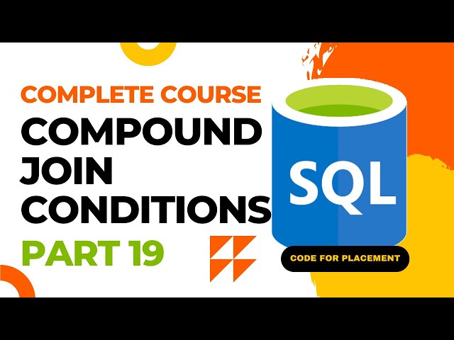 Compound Join Conditions | SQL Complete Course 🔥 #19