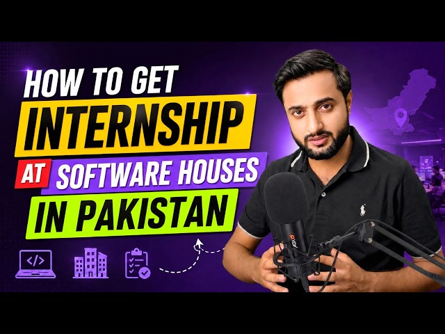How to Get an Internship in Pakistani Software Houses (Complete Guide)