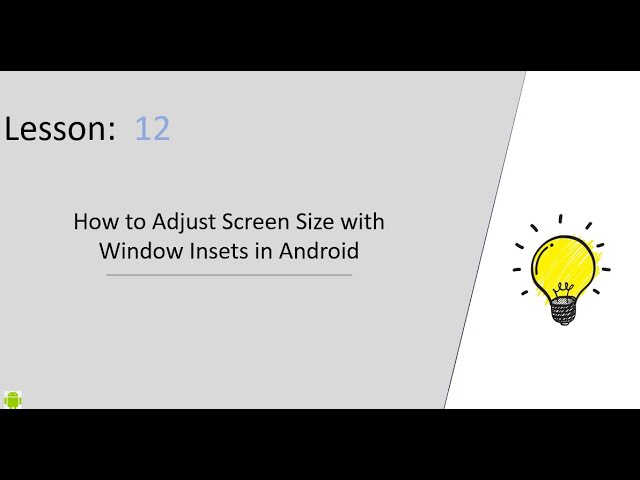 How to Adjust Screen Size with Window Insets in Android