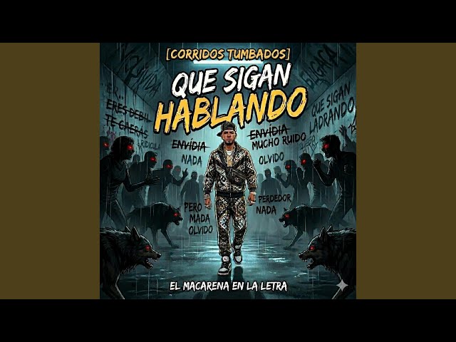 Que Sigan Hablando