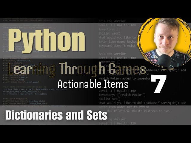 Python #7 - Dictionaries and Sets | Game On: Learn Python from Scratch!