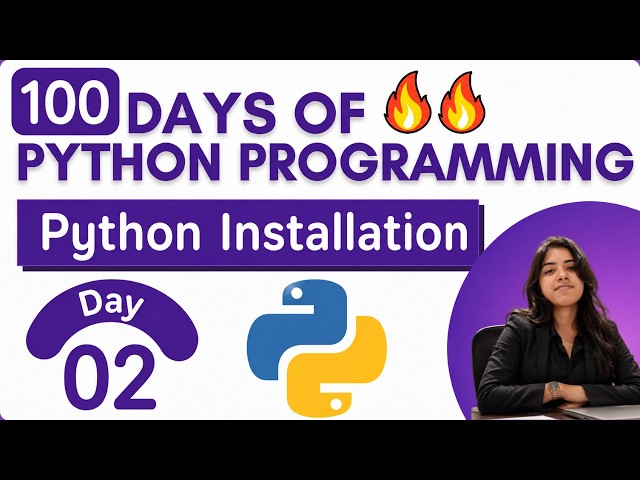 L2: Install Python the Right Way! | Complete Python Setup for Beginners 2026